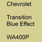 Preview: Chevrolet, Transition Blue Effect, WA400P.
